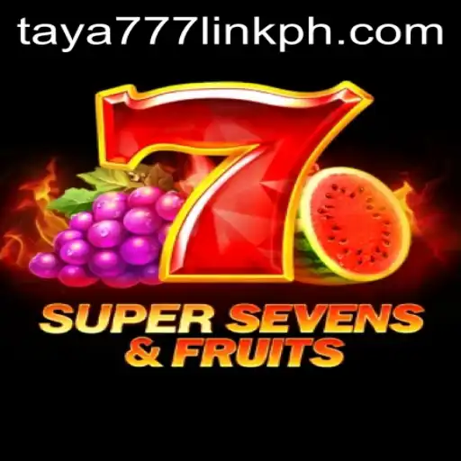 Exploring the Exciting World of 7SuperSevensFruits and the Taya777 Link