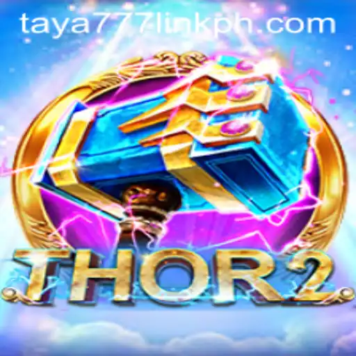 Exploring the World of Thor2 and the Taya777 Universe