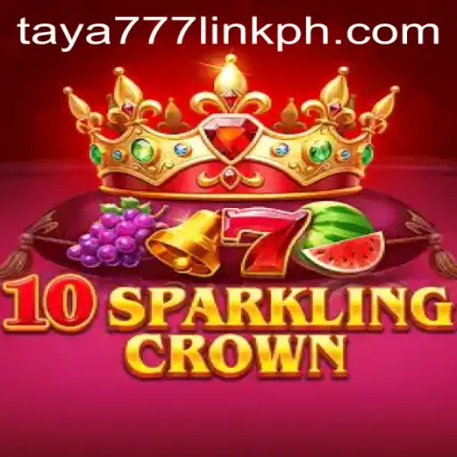 Exploring the Enthralling World of 10SparklingCrown and the Taya777 Link Phenomenon