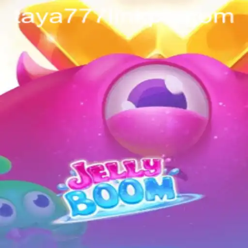 Discover the Exciting World of JellyBoom with Taya777 Link
