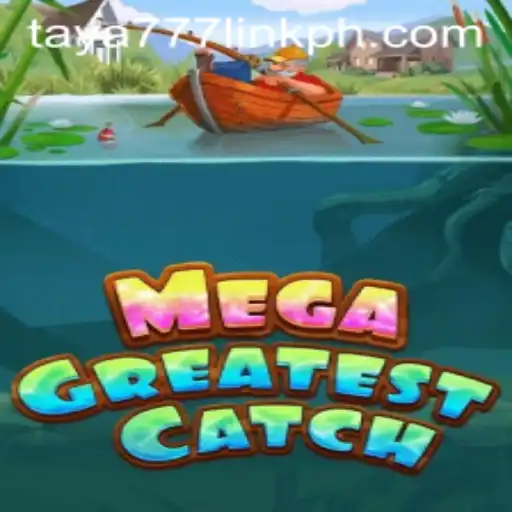 MegaGreatestCatch: Dive into the Ultimate Gaming Adventure
