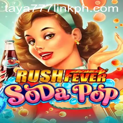 RushFeverSodaPop: Dive into the Latest Gaming Sensation