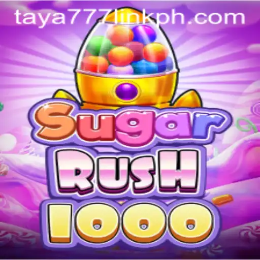 Exploring SugarRush1000: A Sweet Adventure Fueled by taya777 link